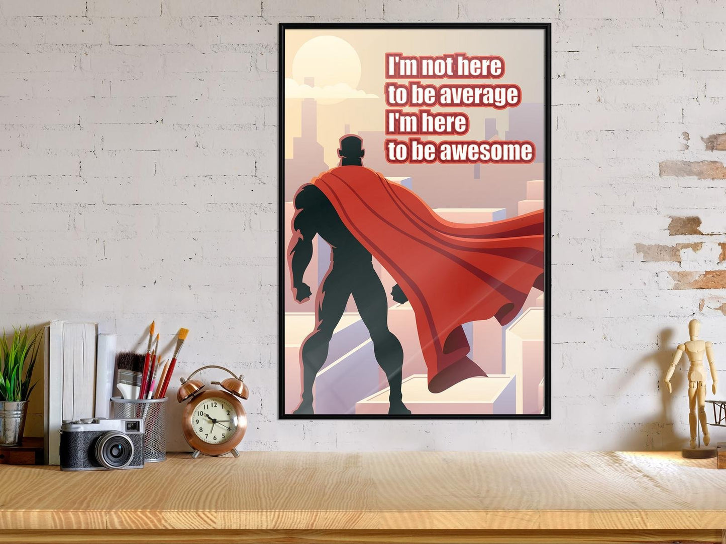 Be Your Own Superhero